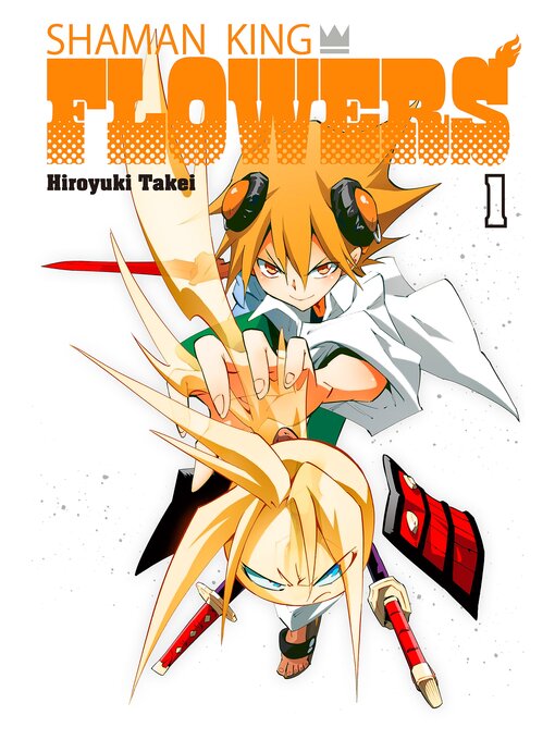 Title details for Shaman King: Flowers, Volume 1 by Hiroyuki Takei - Available